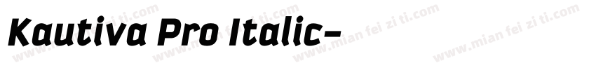 Kautiva Pro Italic字体转换